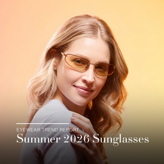 Summer 2026 Sunglasses: Trends, Silhouettes and Must-Haves